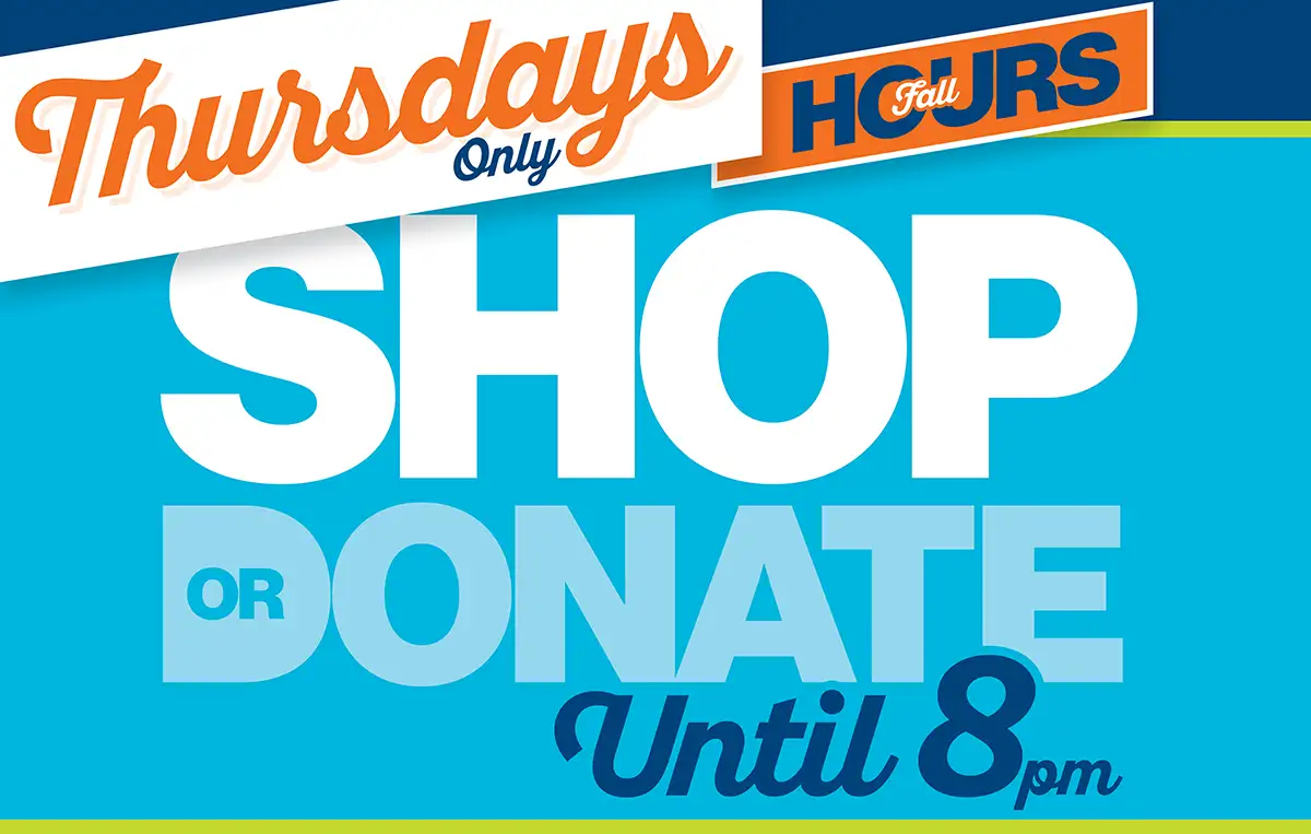 Open until 8pm Thursday Only