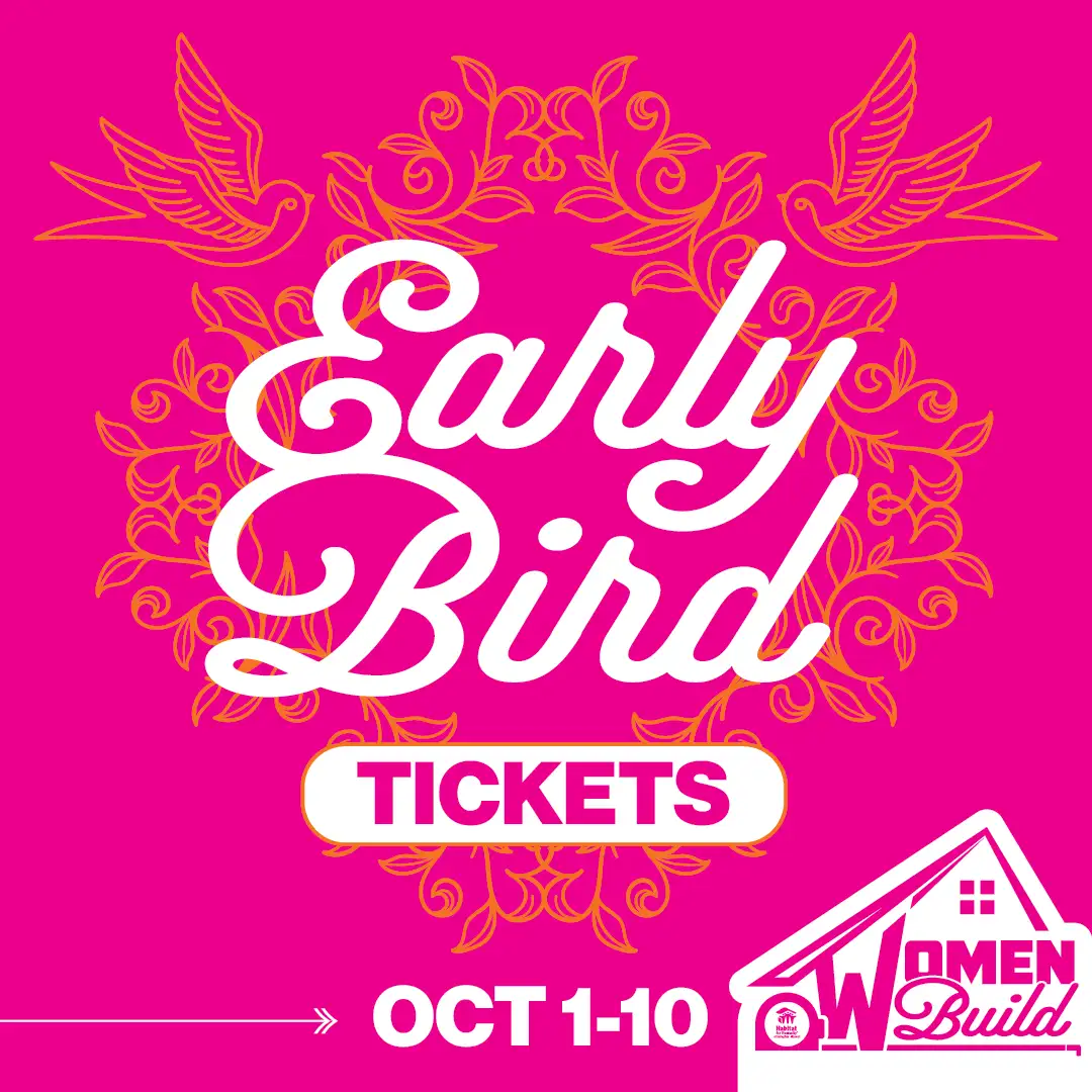 Women Build 2027 Early Bird Pricing